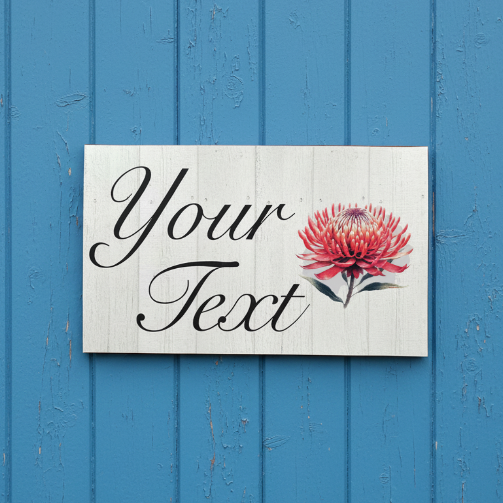 Waratah Flower Personalised Sign | Timber Look | Large Format Outdoor Aussie Made