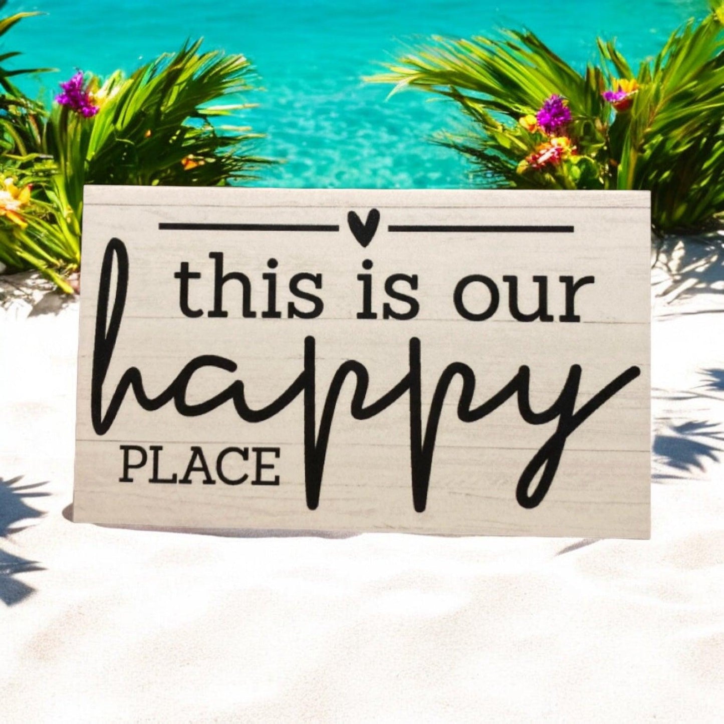 This Is Our Happy Place Home House Garden Sign - The Renmy Store Homewares & Gifts 