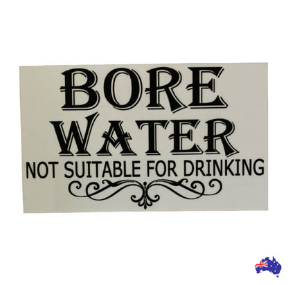 Bore Water Not Suitable For Drinking Sign - The Renmy Store Homewares & Gifts 