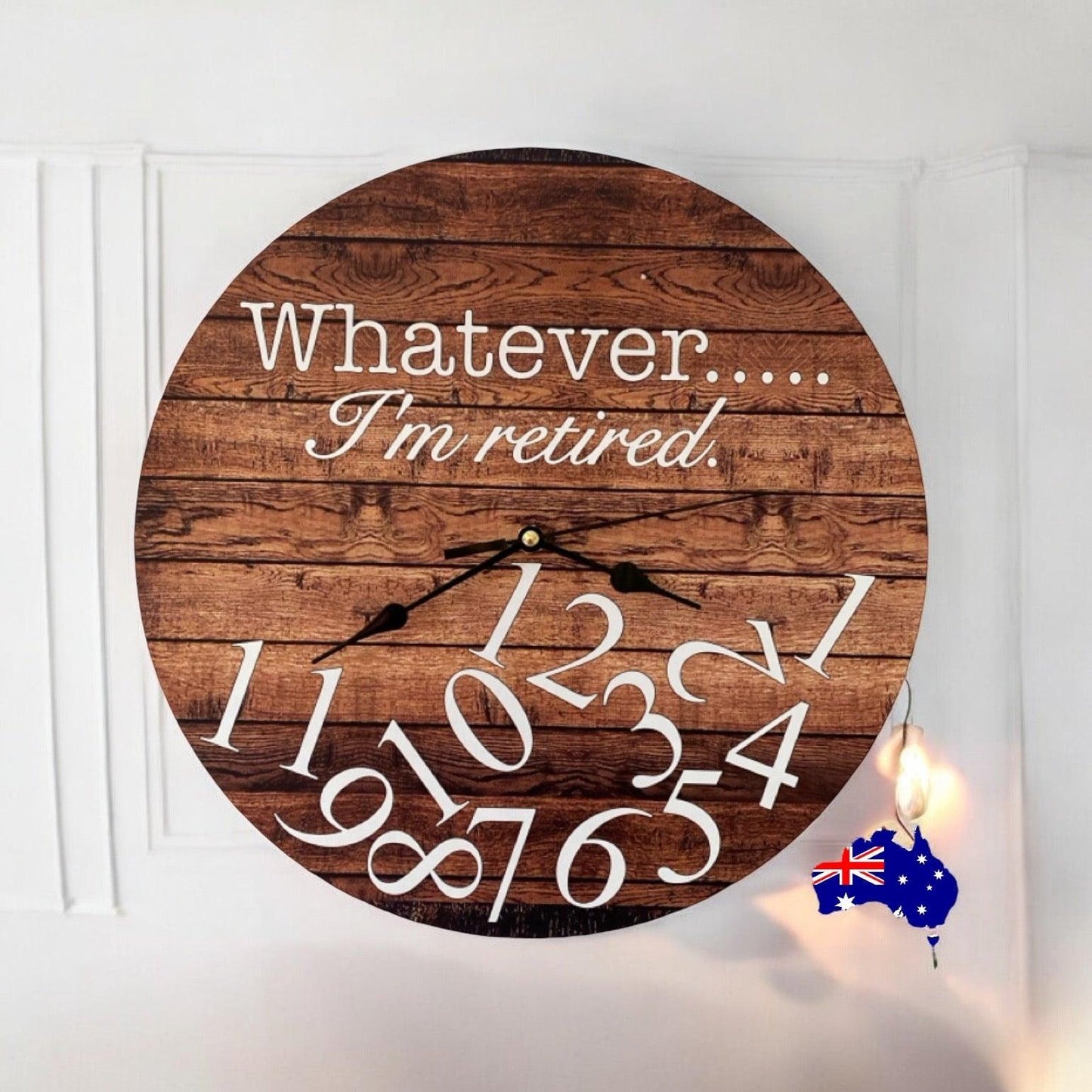 Clock Wall Whatever I'm Retired Aussie Made - The Renmy Store Homewares & Gifts 