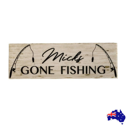 Gone Fishing Rustic Personalised Custom Sign - The Renmy Store Homewares & Gifts 