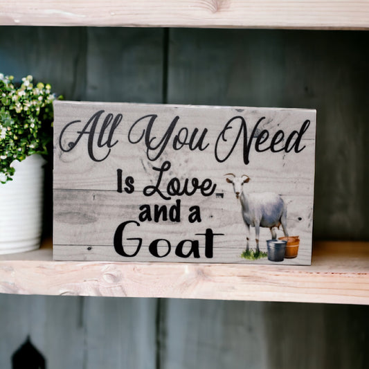 All You Need Is Love and a Goat Sign - The Renmy Store Homewares & Gifts 