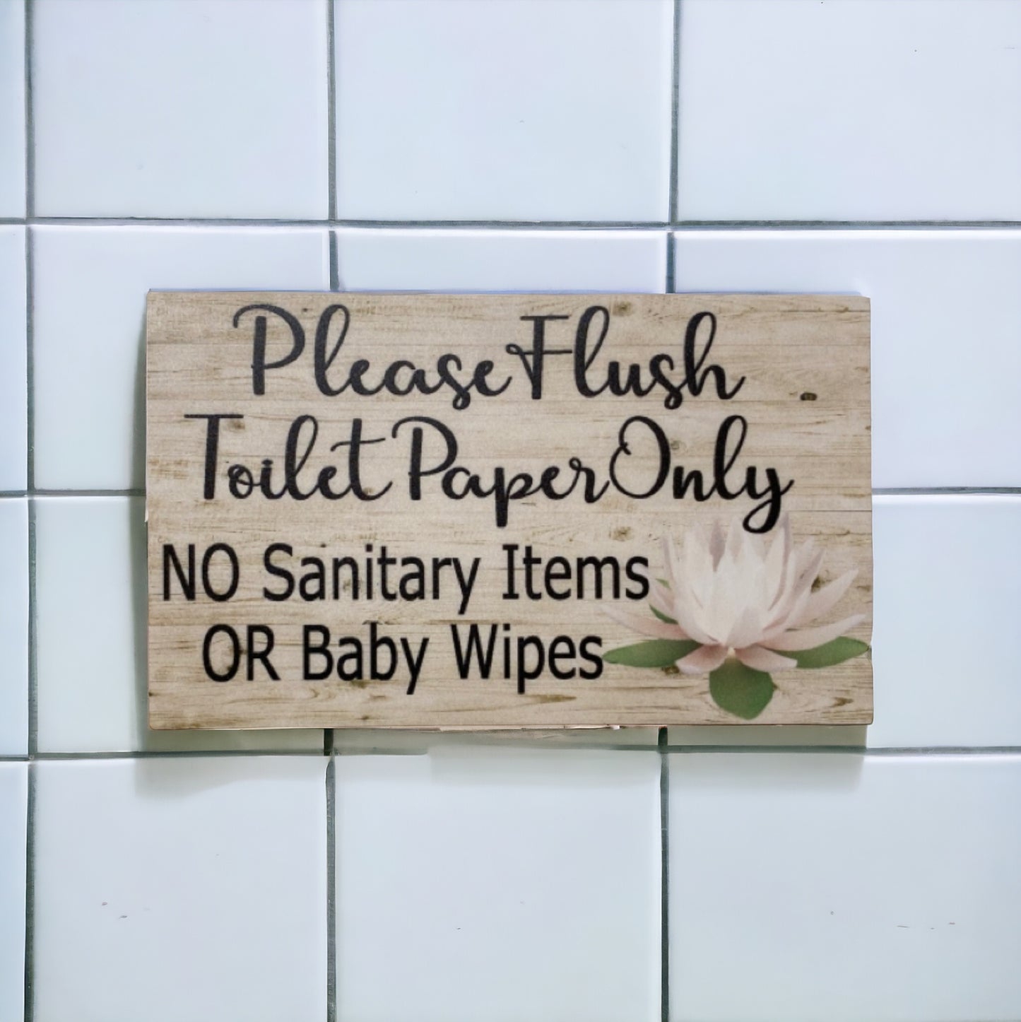 Flush Toilet Paper Only No Sanitary Baby Wipes Lotus Sign - The Renmy Store Homewares & Gifts 