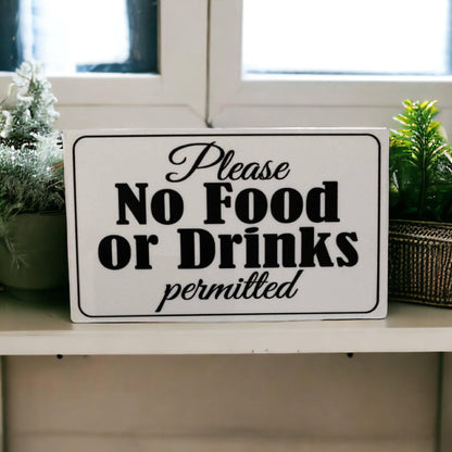 No Food Or Drinks Permitted Business Shop Sign - The Renmy Store Homewares & Gifts 