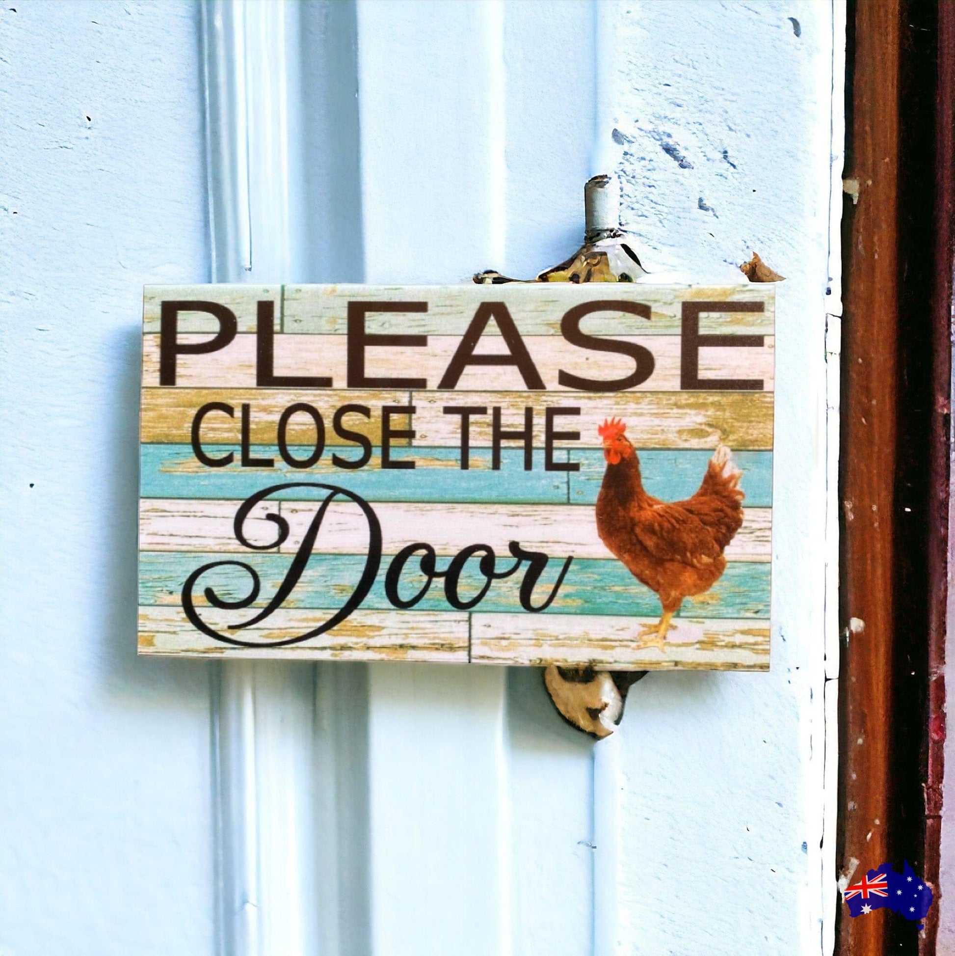 Close The Door with Chicken Sign - The Renmy Store Homewares & Gifts 