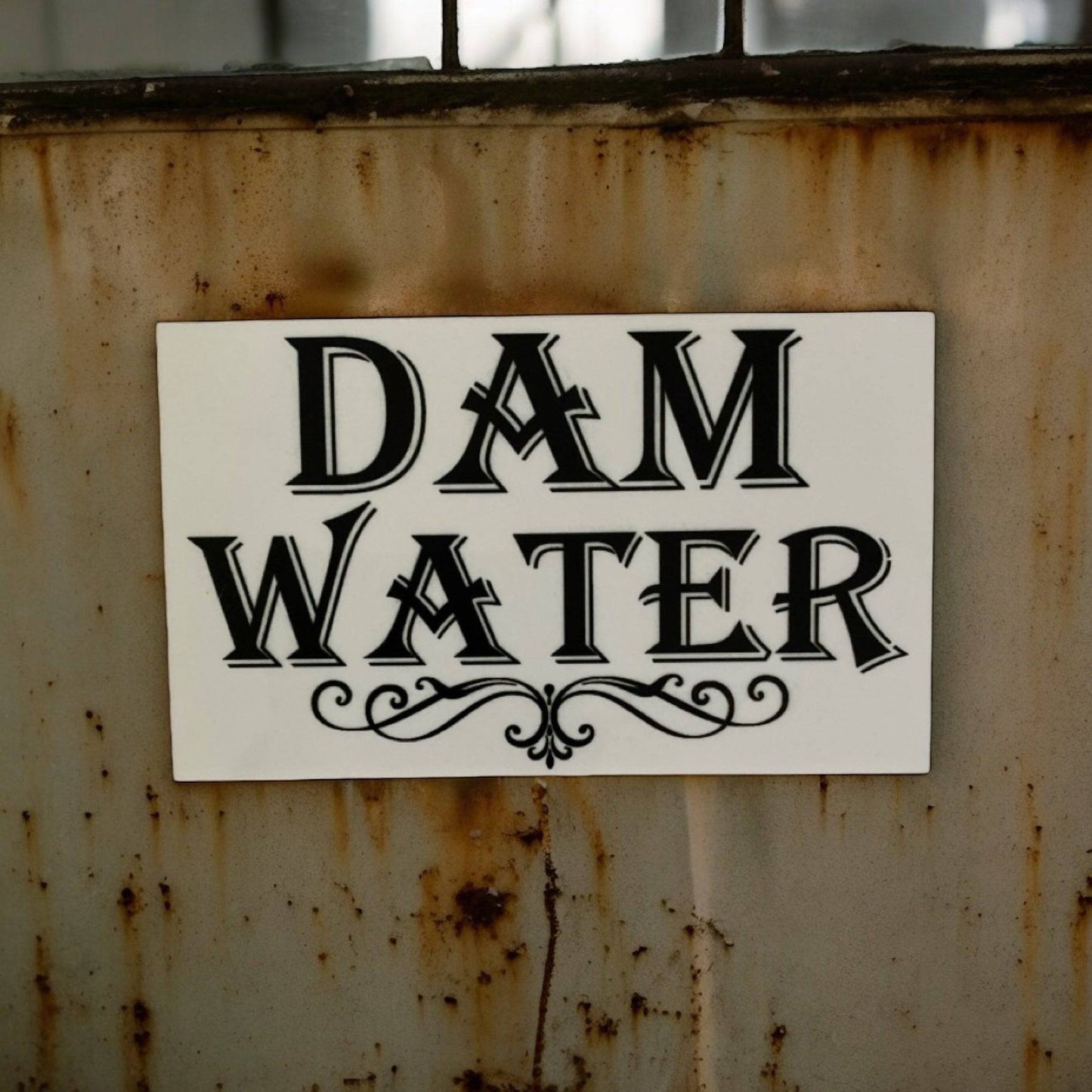 Dam Water Garden Property Tap Sign - The Renmy Store Homewares & Gifts 