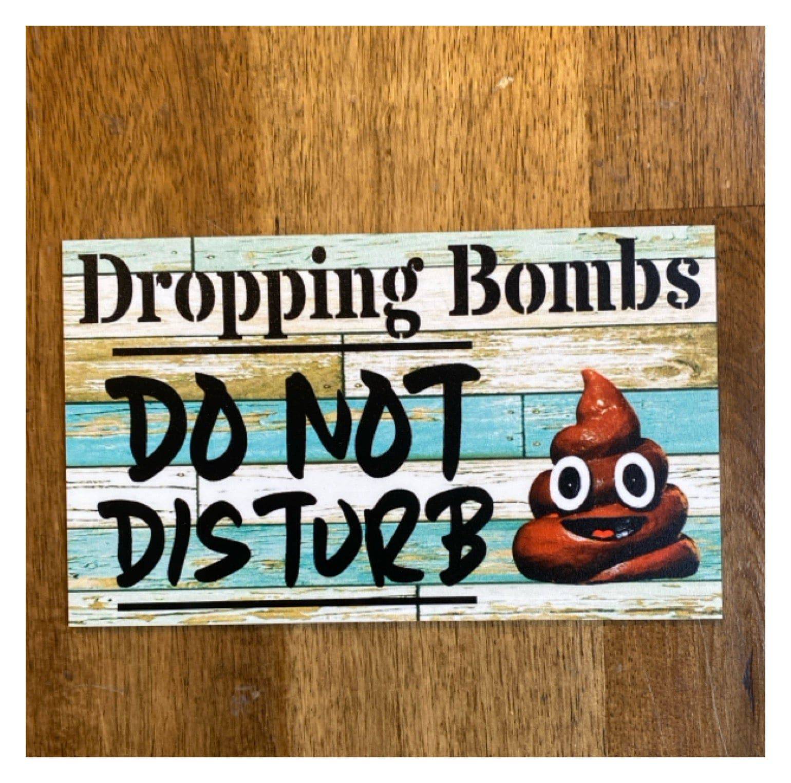 Toilet Dropping Bombs Do No Disturb Sign - The Renmy Store Homewares & Gifts 