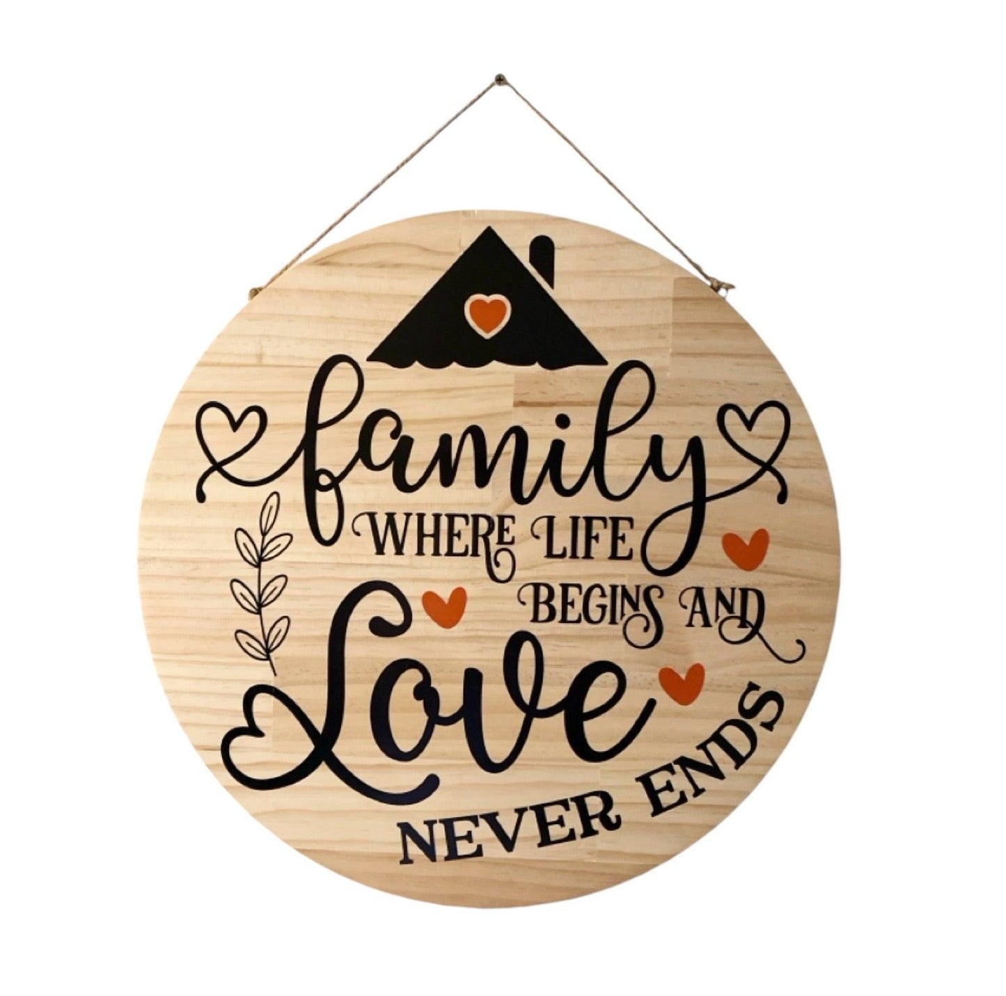 Family Where Life Begins Love Wood Sign - The Renmy Store Homewares & Gifts 