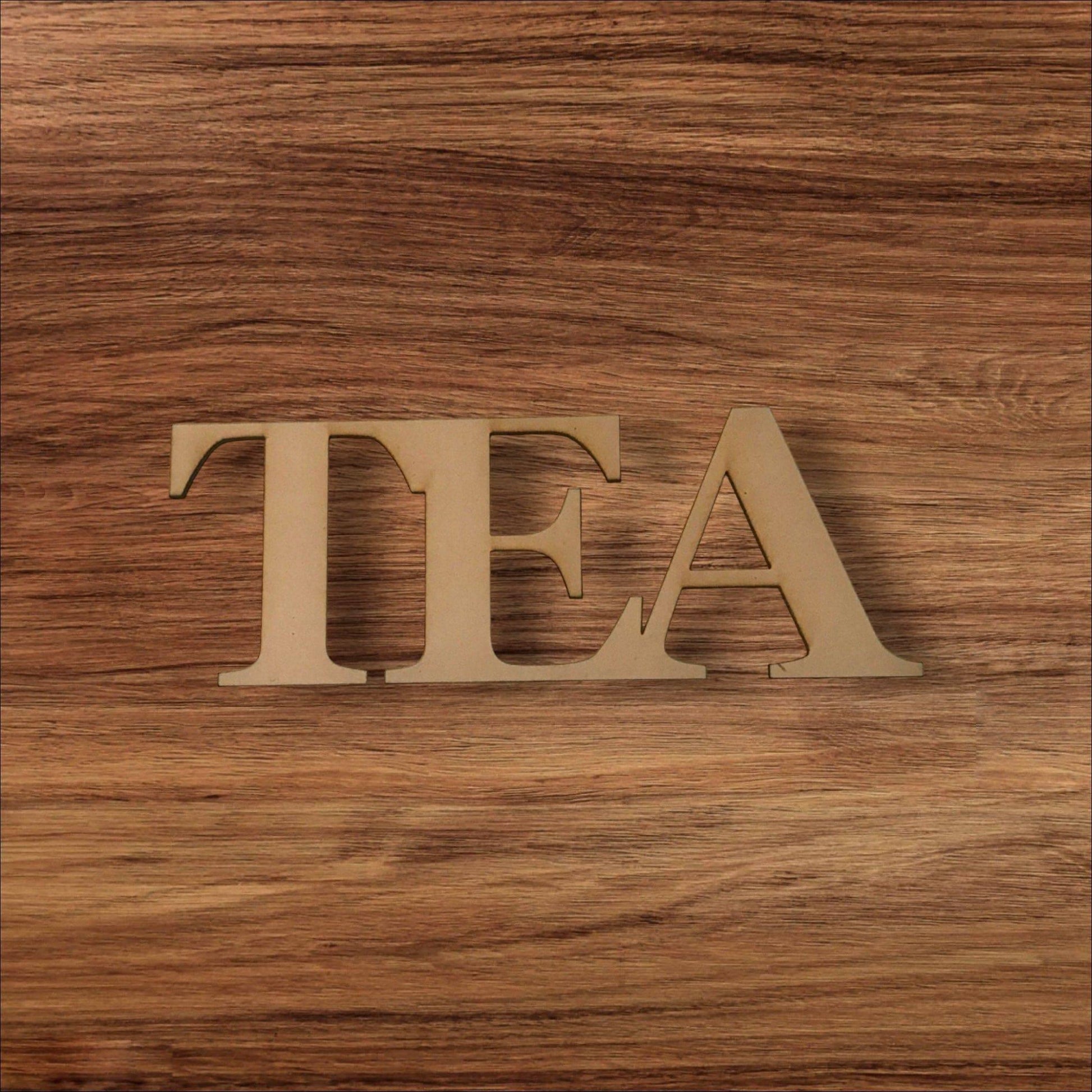 Tea MDF Shape Word Raw Wooden Wall Art - The Renmy Store Homewares & Gifts 