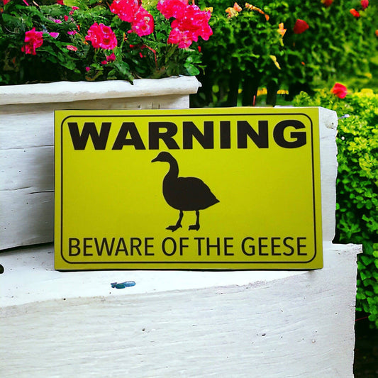 Warning Beware Of The Geese Goose Sign - The Renmy Store Homewares & Gifts 