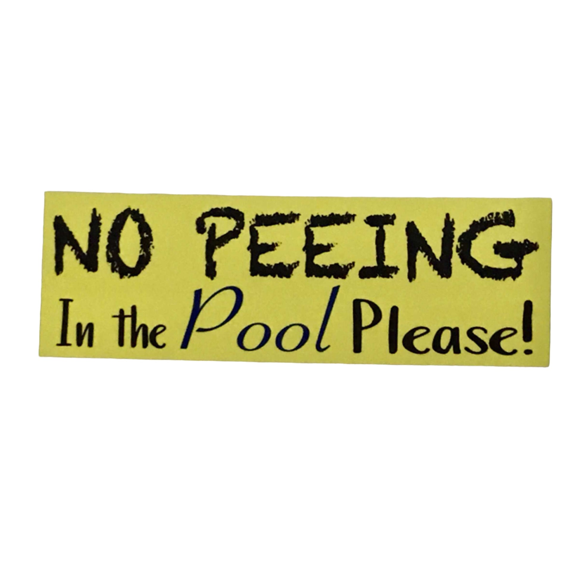 No Peeing In The Pool Sign - The Renmy Store Homewares & Gifts 