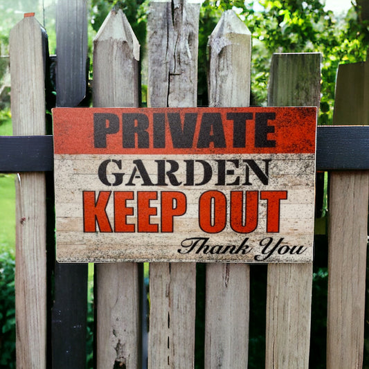 Private Garden Keep Out Sign - The Renmy Store Homewares & Gifts 
