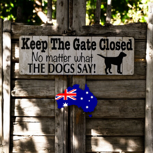 Metal Tin Keep The Gate Closed Dogs Sign - The Renmy Store Homewares & Gifts 