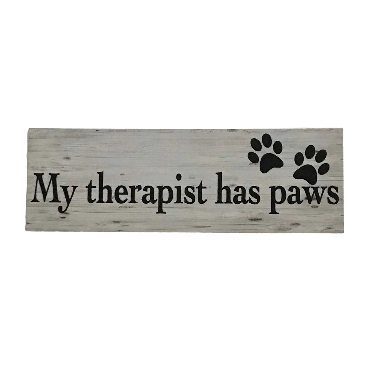 My Therapist Has Paws Sign - The Renmy Store Homewares & Gifts 