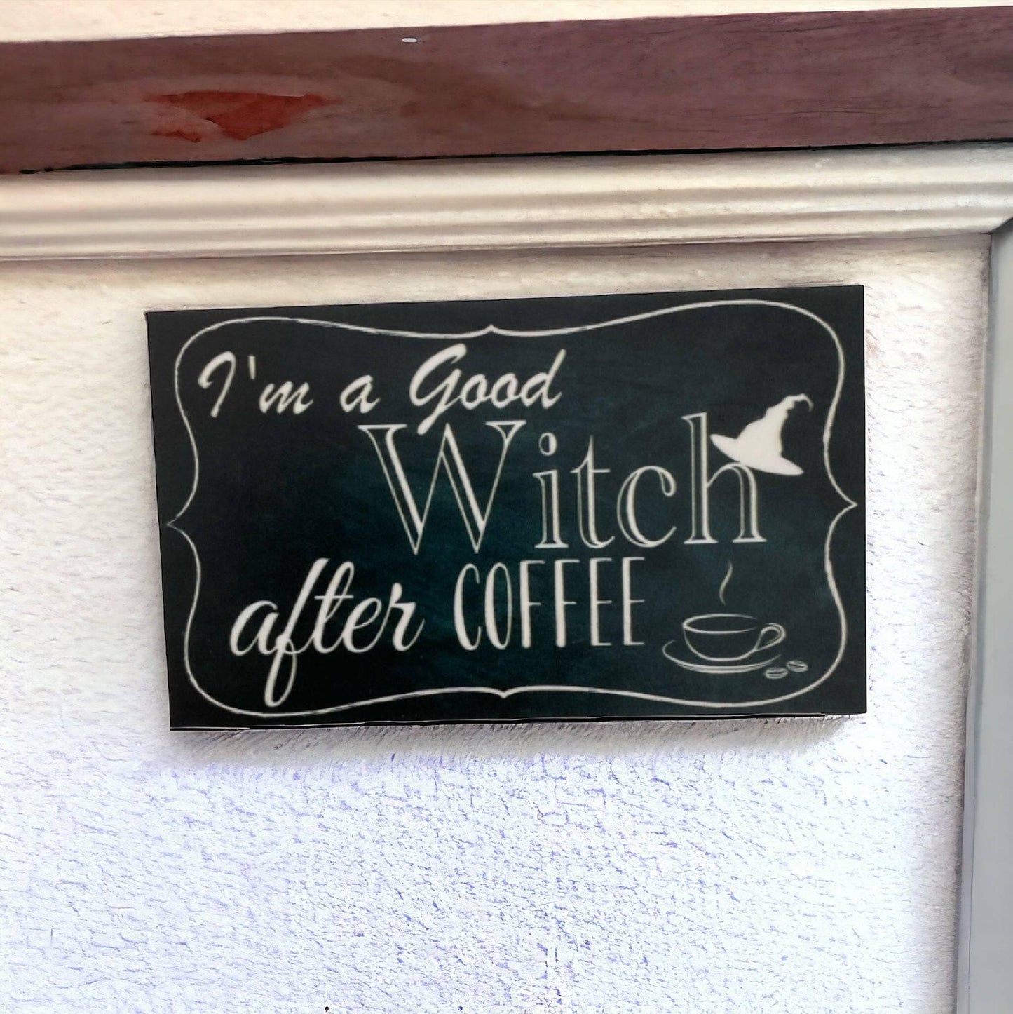 Witch Good After Coffee Vintage Sign - The Renmy Store Homewares & Gifts 