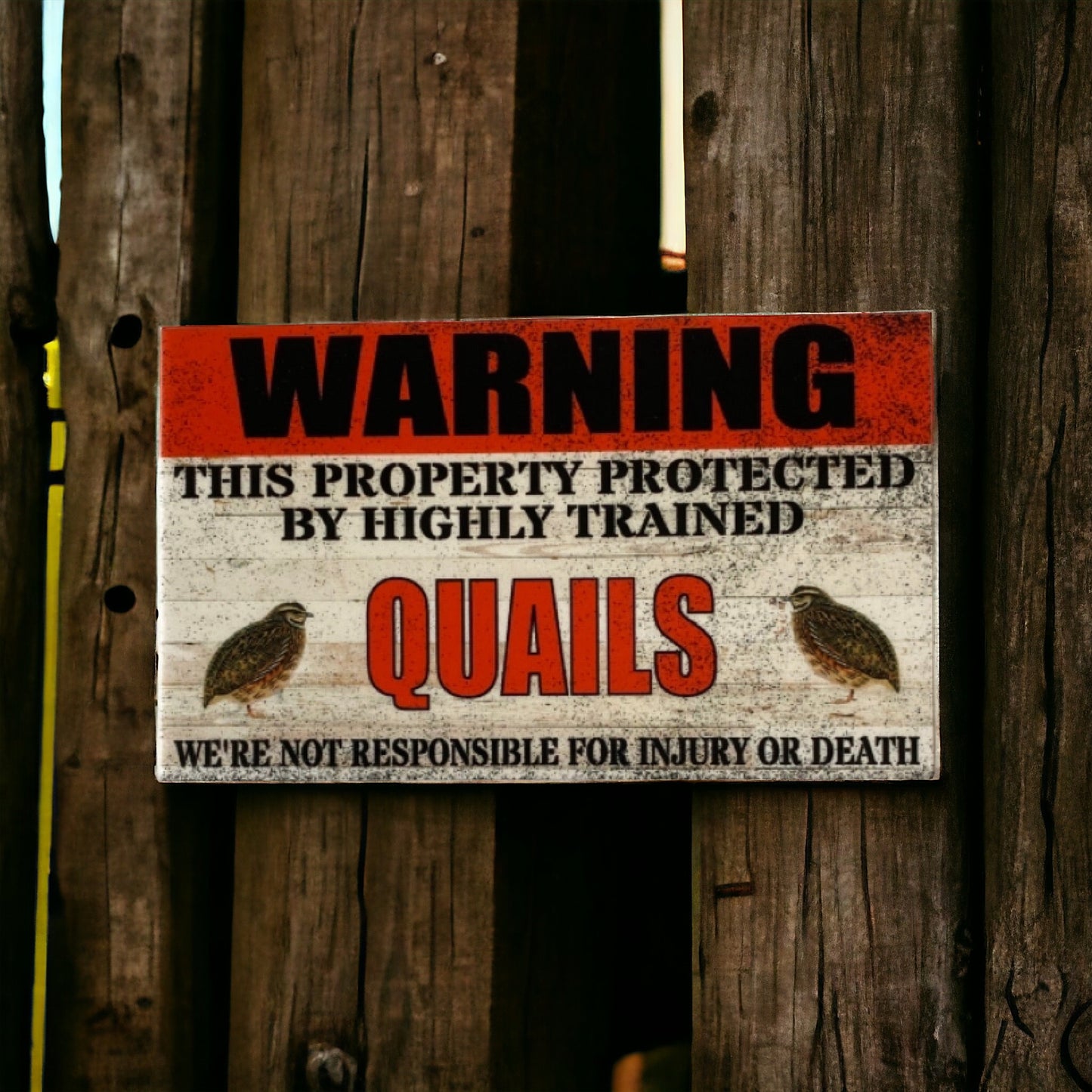 Warning Property Protected By Highly Trained Quails Sign - The Renmy Store Homewares & Gifts 
