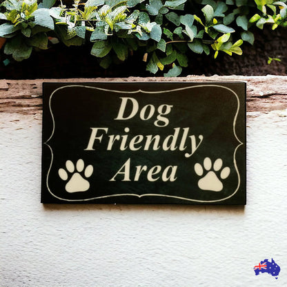 Dog Friendly Area Café Business Sign - The Renmy Store Homewares & Gifts 