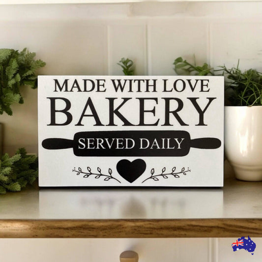 Bakery Made With Love Served Daily Sign - The Renmy Store Homewares & Gifts 