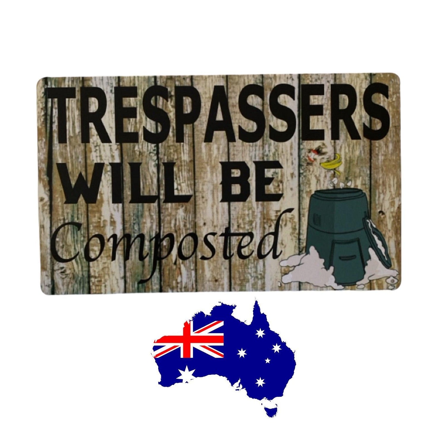 Metal Tin Trespassers Composted Funny Garden Sign - The Renmy Store Homewares & Gifts 