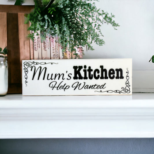 Mum's Kitchen Help Wanted Sign