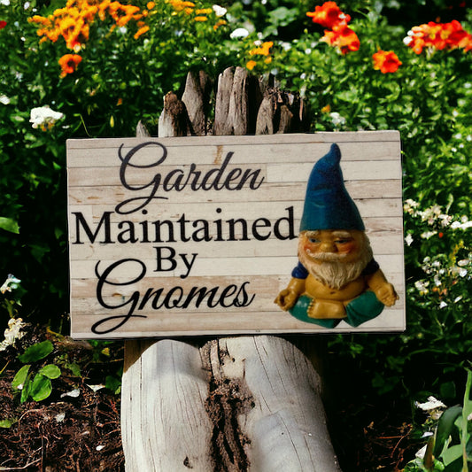 Garden Maintained By Gnomes Rustic Sign - The Renmy Store Homewares & Gifts 