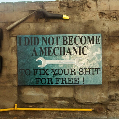 Mechanic No Fixing for Free Garage Sign - The Renmy Store Homewares & Gifts 