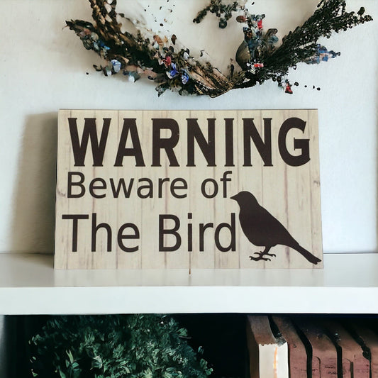 Warning Beware Of Bird Sign - The Renmy Store Homewares & Gifts 