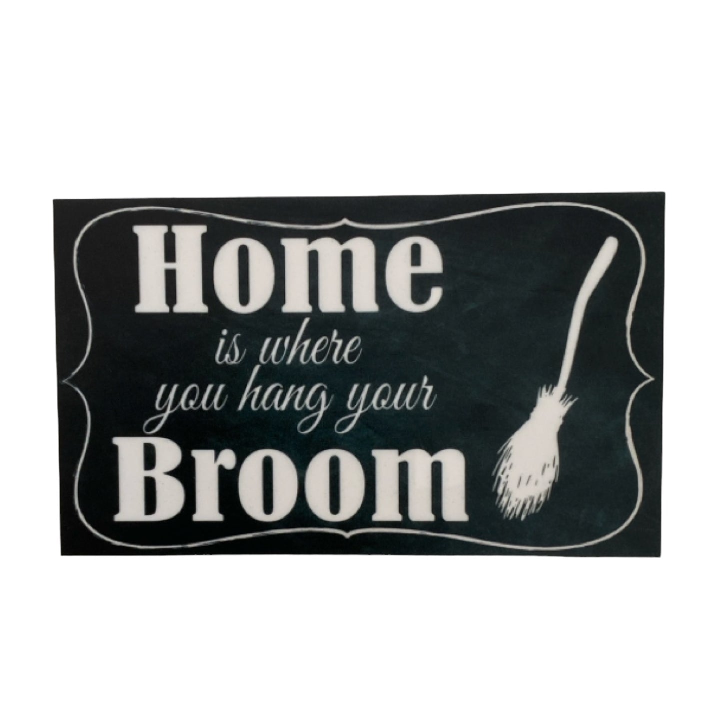 Home Where You Hang Your Broom Vintage Witch Sign - The Renmy Store Homewares & Gifts 