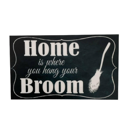 Home Where You Hang Your Broom Vintage Witch Sign - The Renmy Store Homewares & Gifts 