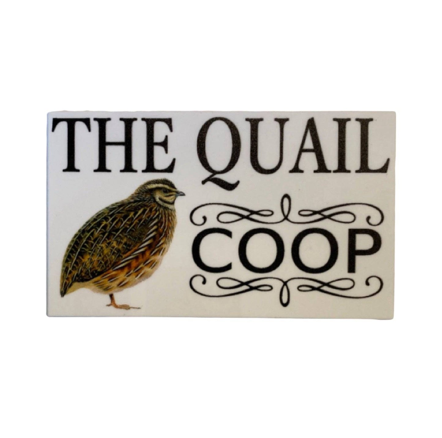 Quail Coop Original White Sign - The Renmy Store Homewares & Gifts 