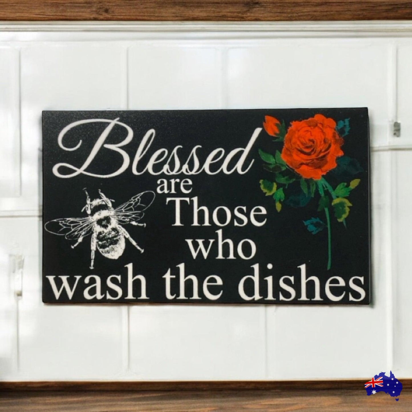 Blessed Are Those Who Do The Dishes Bee Rose Sign - The Renmy Store Homewares & Gifts 