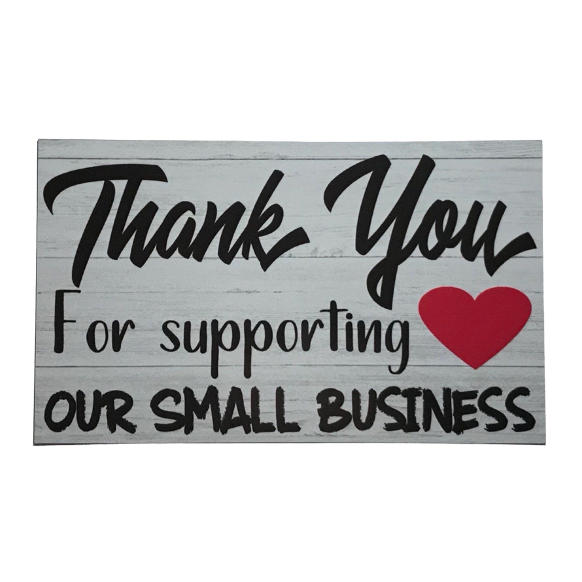 Thank You for supporting our Small Business Shop Sign - The Renmy Store Homewares & Gifts 