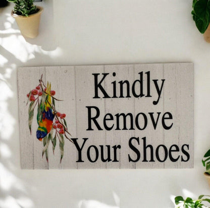 Kindly Remove Your Shoes Lorikeet Bird Sign - The Renmy Store Homewares & Gifts 