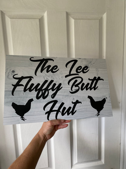 Custom Fluffy Butt Hut Chicken Sign - Personalised Coop Signage - Australian Made