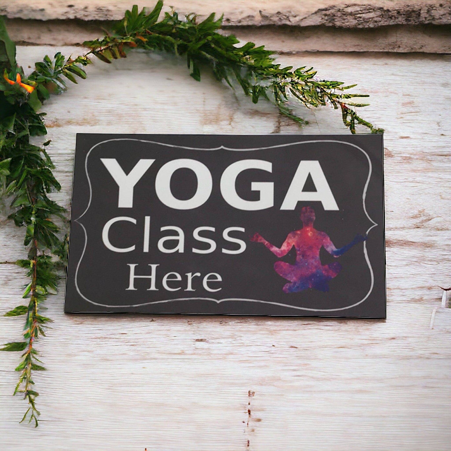 Yoga Class Here Sign - The Renmy Store Homewares & Gifts 