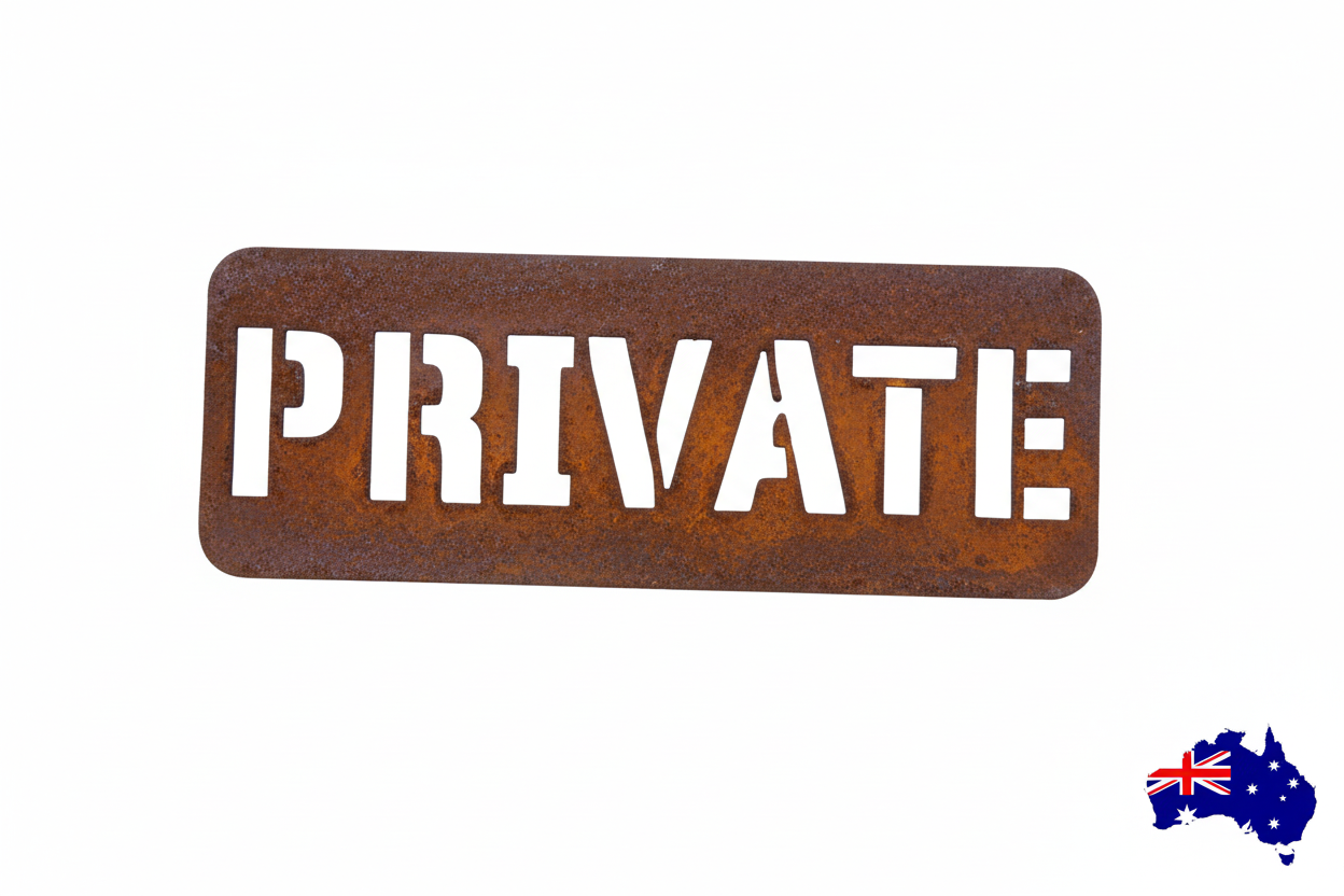 Custom One Word Sign Private Shop Property Farm - Rusty Metal - Aussie Made