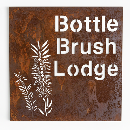 Bottlebrush Callistemon Native Flower Custom Property Name Address Sign - Personalised Rusty Metal Steel Sign - Australian Made