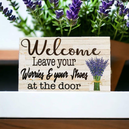 Welcome Leave Your Worries Shoes At The Door Lavender Sign - The Renmy Store Homewares & Gifts 