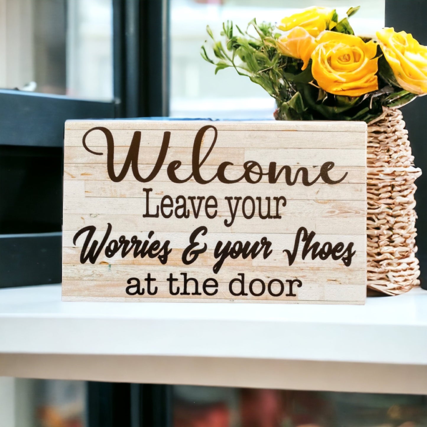 Welcome Leave Your Worries Shoes At The Door French Sign