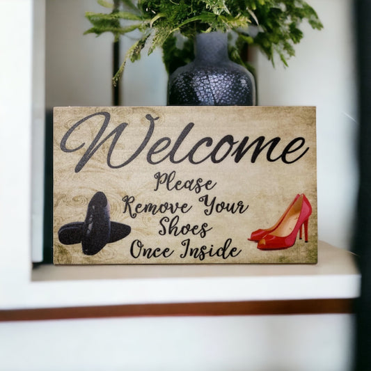 Welcome Remove Your Shoes Vintage Sign - The Renmy Store Homewares & Gifts 