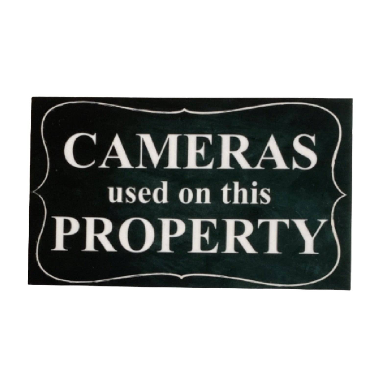 Cameras Used On This Property Vintage Sign - The Renmy Store Homewares & Gifts 