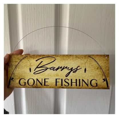 Gone Fishing Custom Personalised Sign
