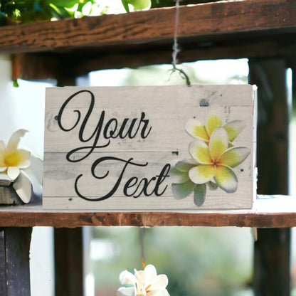 Frangipani Custom Wording Text Name Sign - The Renmy Store Homewares & Gifts 