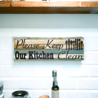 Please Keep Our Kitchen Clean Rustic Sign - The Renmy Store Homewares & Gifts 