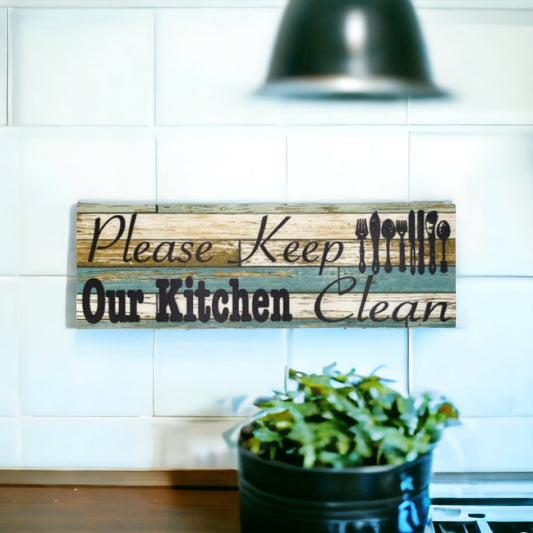 Please Keep Our Kitchen Clean Rustic Sign - The Renmy Store Homewares & Gifts 