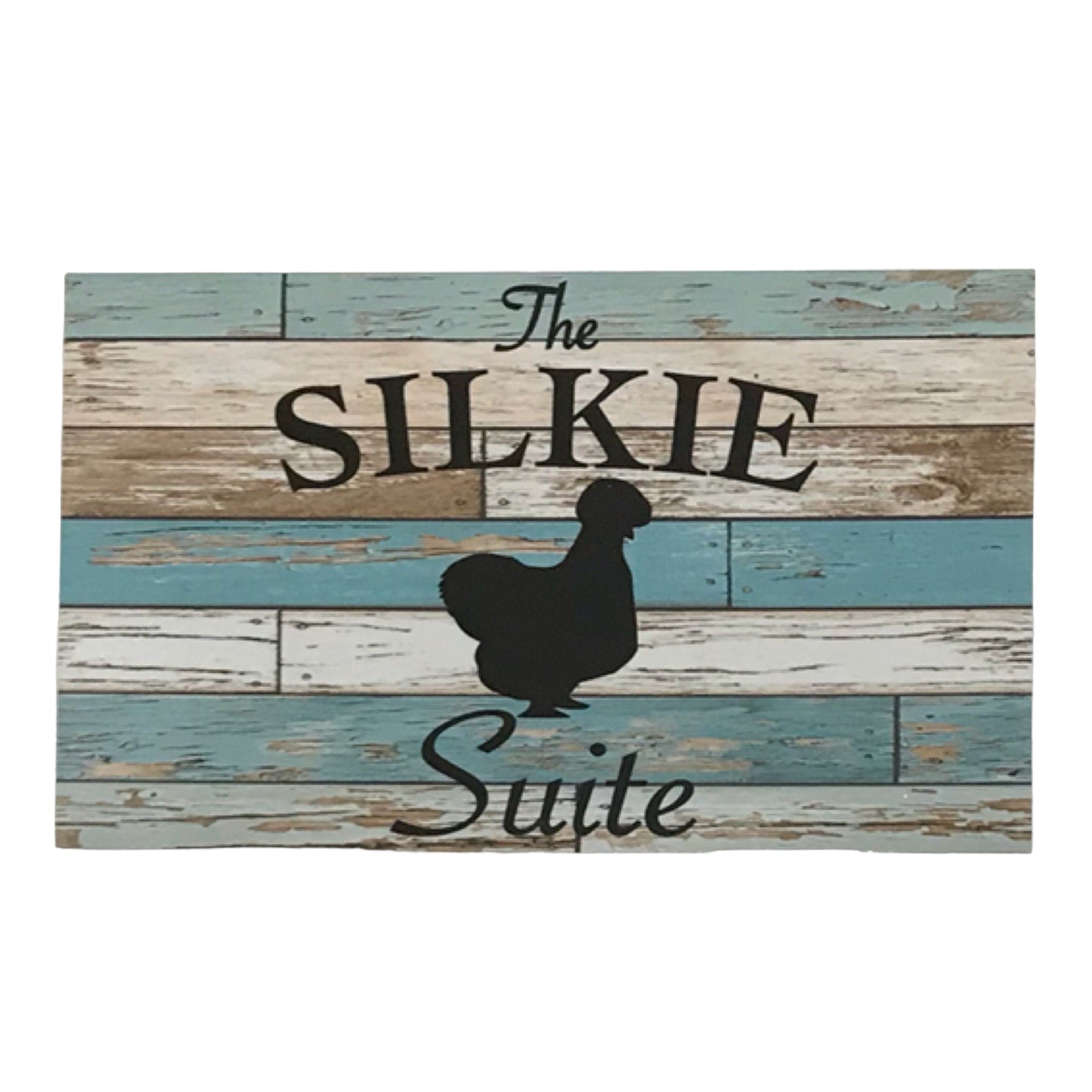 Silkie Chicken Suite Blue Timber Style Sign