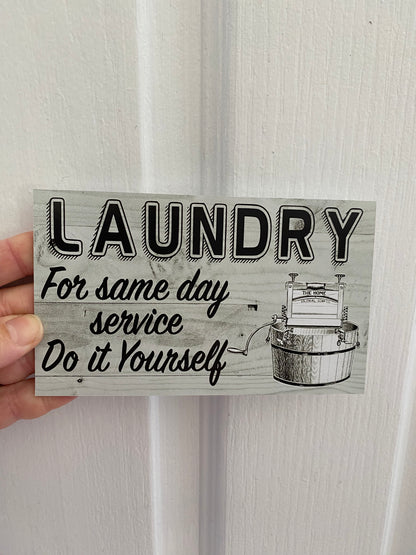 Laundry Funny Sign | For Same Day Service Do It Yourself | Acrylic | Aussie Made