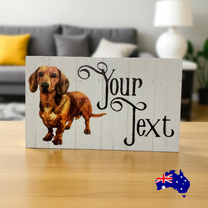 Dachshund Brown Tan Dog Personalised Custom Sign