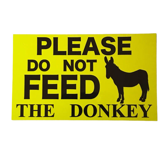 Please Do Not Feed The Donkey Donkeys Sign - The Renmy Store Homewares & Gifts 