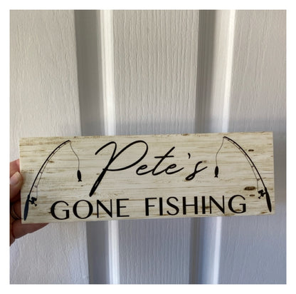 Gone Fishing Rustic Personalised Custom Sign